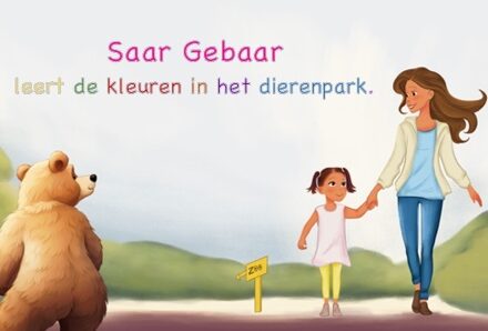 Saar Gebaar leert de kleuren in het dierenpark. -  Kim Opdecam (ISBN: 9789090377902)