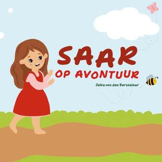 Saar op avontuur -  Jelke van den Bersselaar (ISBN: 9789465286167)