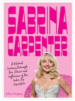 Sabrina Carpenter - Fierce And Fearless - Selena Fragassi
