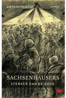 Sachsenhausers sterker dan de dood