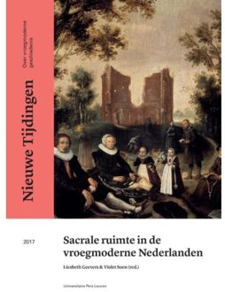 Sacrale ruimte in de vroegmoderne Nederlanden - Boek Universitaire Pers Leuven (9462701199)