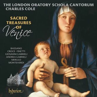 Sacred Treasures Of Venice - London Oratory Schola Cantorum