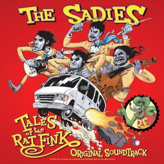 Sadies - Tales Of The Ratfink