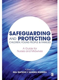 Safeguarding and Protecting Children, Young People and Families