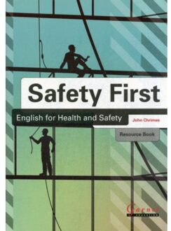 Safety First: English For Health And Safety Resource Book With Audio Cds B1 - John Chrimes