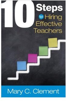 Sage 10 Steps For Hiring Effective Teachers - Clement