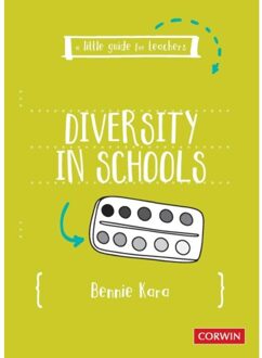 Sage A Little Guide For Teachers: Diversity In Schools - Kara, Bennie