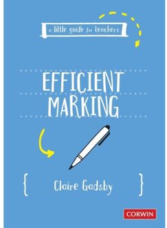 Sage A Little Guide For Teachers: Efficient Marking - Gadsby, Claire