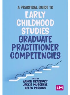 Sage A Practical Guide To Early Childhood Studies Graduate Practitioner Competencies