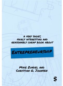 Sage A Very Short, Fairly Interesting And Reasonably Cheap Book About Entrepreneurship - Very Short, - Mike Zundel
