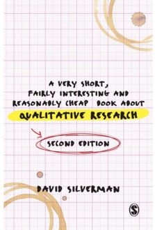 Sage A Very Short, Fairly Interesting And Reasonably Cheap Book About Qualitative Research - Silverman, David