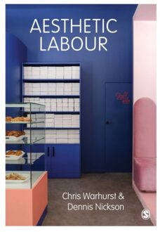 Sage Aesthetic Labour - Warhurst, Chris