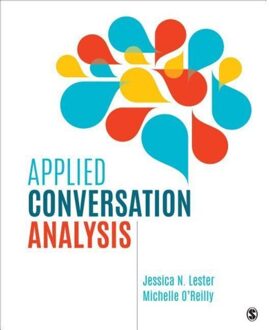 Sage Applied Conversation Analysis: Social Interaction In Institutional Settings - Lester