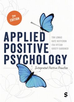 Sage Applied Positive Psychology - Tim Lomas