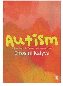 Sage Autism: Educational And Therapeutic Approaches - Kalyva, Efrosini