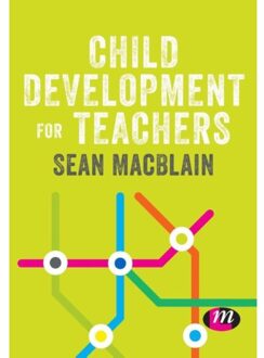 Sage Child Development For Teachers - MacBlain, Sean