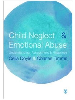 Sage Child Neglect And Emotional Abuse - Doyle, Celia