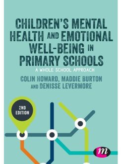 Sage Children's Mental Health And Emotional Well-Being In Primary Schools - Howard, Colin