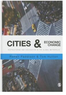 Sage Cities And Economic Change: Restructuring And Dislocation In The Global Metropolis - Paddison
