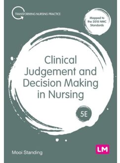 Sage Clinical Judgement And Decision Making In Nursing - Standing, Mooi