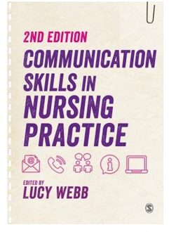 Sage Communication Skills In Nursing Practice - Lucy Webb