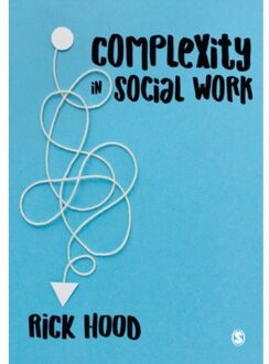 Sage Complexity In Social Work - Hood, Rick