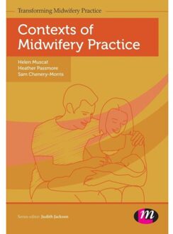 Sage Contexts Of Midwifery Practice - Muscat