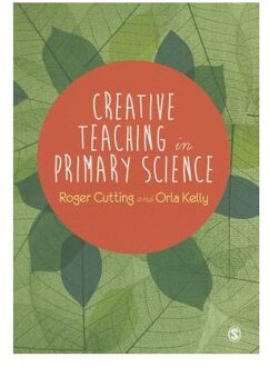 Sage Creative Teaching In Primary Science - Cutting