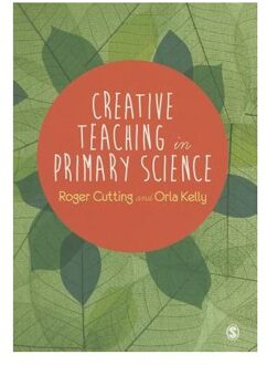 Sage Creative Teaching In Primary Science - Cutting