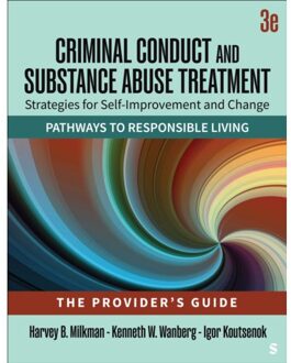 Sage Criminal Conduct And Substance Abuse Treatment - The Provider's Guide - Harvey B. Milkman