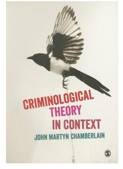 Sage Criminological Theory in Context