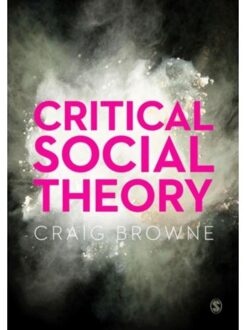 Sage Critical Social Theory - Browne
