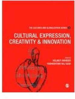 Sage Cultures And Globalization: Cultural Expression, Creativity And Innovation - Anheier