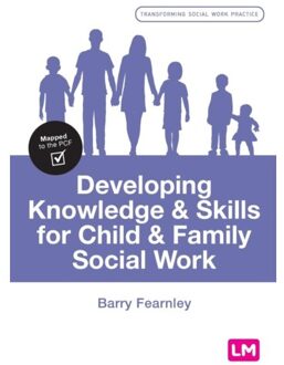 Sage Developing Knowledge And Skills For Child And Family Social Work - Fearnley