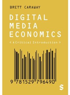 Sage Digital Media Economics - Caraway, Brett
