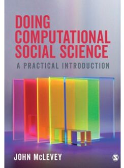 Sage Doing Computational Social Science - McLevey, John