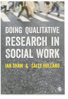 Sage Doing Qualitative Research In Social Work - Shaw