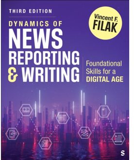 Sage Dynamics Of News Reporting And Writing - Vincent F. Filak