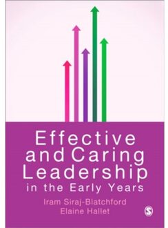Sage Effective And Caring Leadership In The Early Years - Iram Siraj