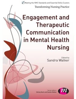 Sage Engagement And Therapeutic Communication In Mental Health Nursing - Sandra Walker