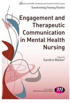 Sage Engagement And Therapeutic Communication In Mental Health Nursing - Walker