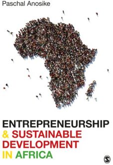 Sage Entrepreneurship And Sustainable Development In Africa - Anosike, Paschal