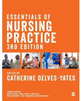 Sage Essentials Of Nursing Practice - Delves-Yates