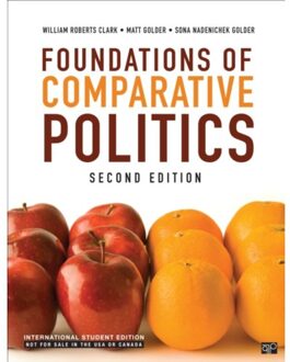 Sage Foundations Of Comparative Politics - International Student Edition - Clark, William Roberts