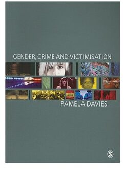 Sage Gender, Crime And Victimisation - Davies