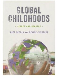 Sage Global Childhoods: Issues And Debates - Cregan