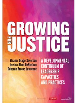 Sage Growing For Justice - Drago-Severson, Eleanor