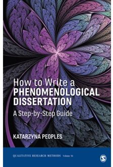 Sage How To Write A Phenomenological Dissertation - Peoples, Katarzyna