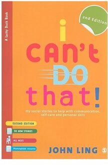 Sage I Can't Do That!: My Social Stories To Help With Communication, Self-Care And Personal Skills - Ling