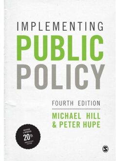 Sage Implementing Public Policy - Hill, Michael